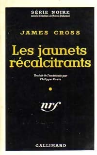 Les jaunets récalcitrants - James Cross