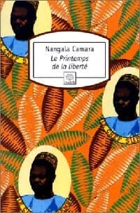 Le printemps de la liberté - Nangala Camara