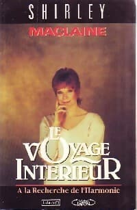 Le voyage intérieur - Shirley McLaine