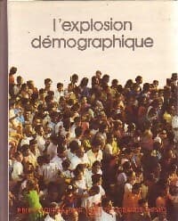 L'explosion démographique - Collectif