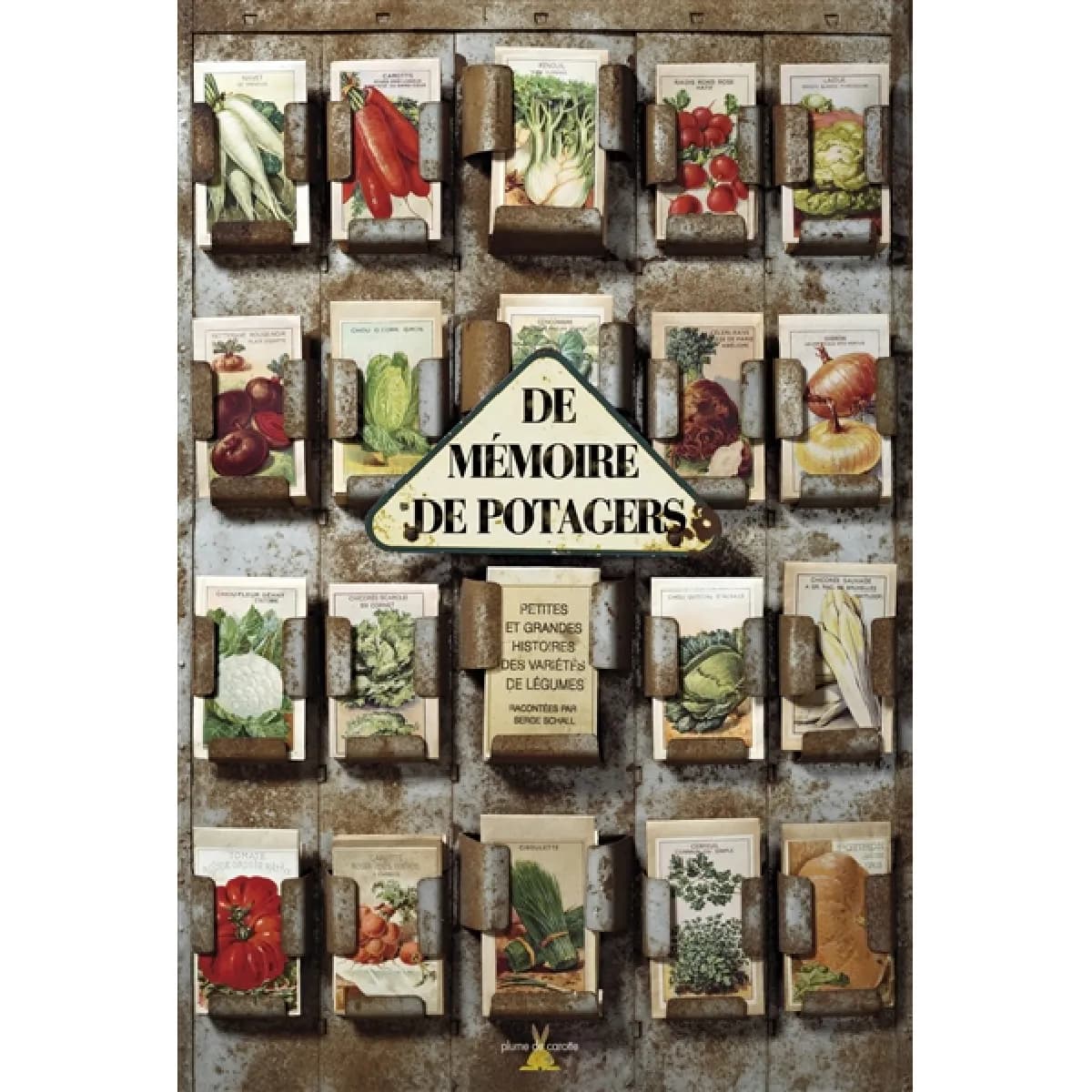 De mémoire de potagers : petites et grandes histoires des variétés de légumes